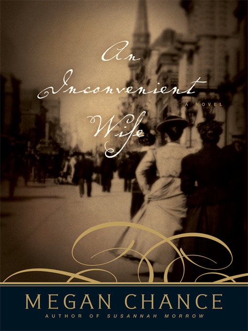 Title details for An Inconvenient Wife by Megan Chance - Available